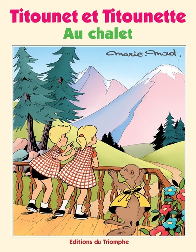 Titounet et Titounette - Tome 30 - Au Chalet