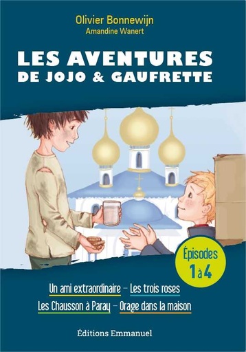 Les Aventures de Jojo et Gaufrette - Episodes 1 à 4
