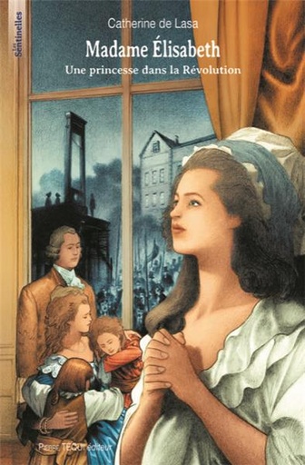 Madame Elisabeth (col. Les Sentinelles)