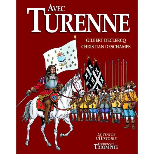 Avec Turenne (col. Vent de l'Histoire)