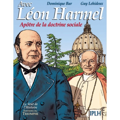 Léon Harmel, Apôtre de la Doctrine Sociale - BD