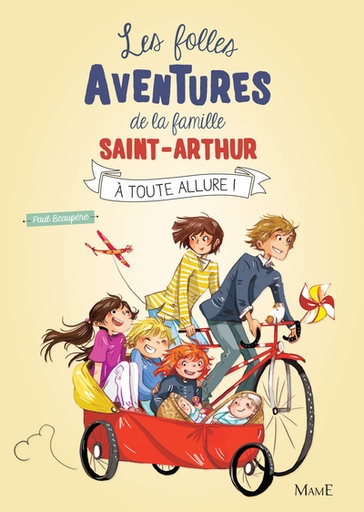 Les Folles Aventures de la Famille Saint-Arthur - Tome 2 - A toute allure !