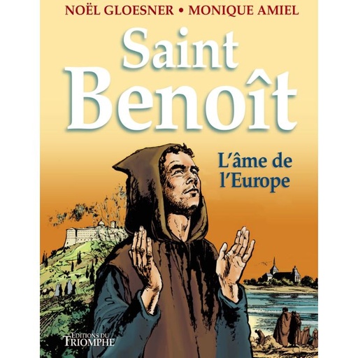 Saint Benoit, L'âme de l'Europe - BD