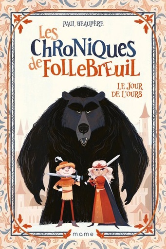 Les Chroniques de Follebreuil - Tome 1 - Le Jour de L'Ours