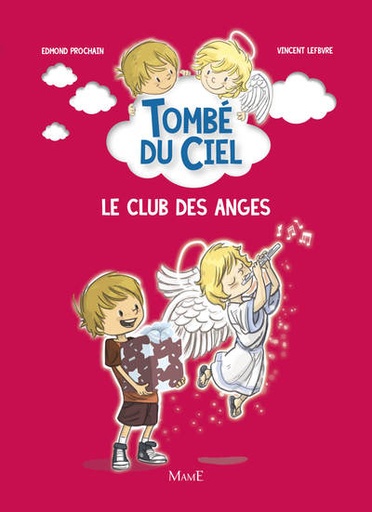 Tombé du Ciel - Tome 2 - Le club des anges