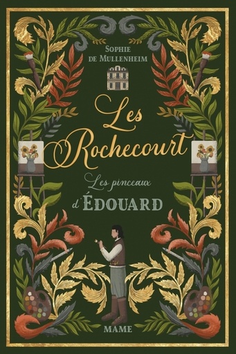 Les Rochecourt T.3 - Les Pinceaux d'Edouard