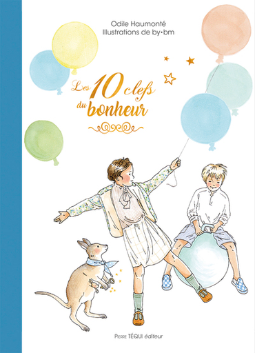 Les 10 clefs du bonheur
