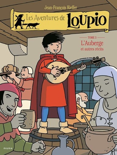 Les Aventures de Loupio - Tome 03 - L'Auberge