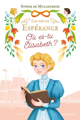 Les Soeurs Espérance T.2 - Où es-tu Elisabeth ?