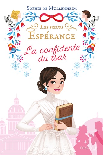 Les Soeurs Espérance T.3 - La Confidente du Tsar