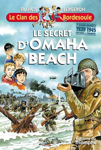 Le Clan des Bordesoule - Tome 30 - Le Secret d'Omaha Beach