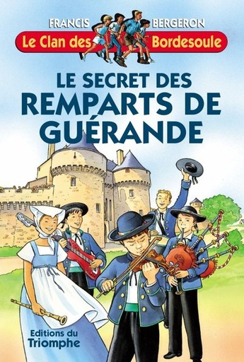 Le Clan des Bordesoule - Tome 21 - Le Secret des Remparts de Guérande