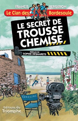 Le Clan des Bordesoule - Tome 11 - Le Secret de Trousse-Chemise