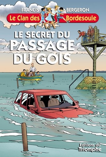 Le Clan des Bordesoule - Tome 29 - Le Secret du Passage du Gois