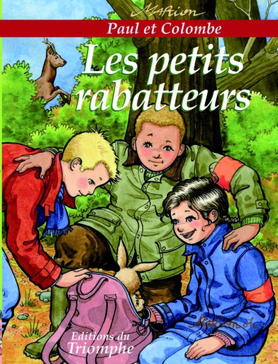 Paul et Colombe - Tome 7 - Les Petits Rabatteurs