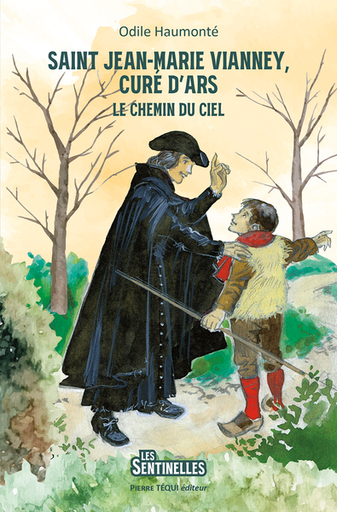 Saint Jean-Marie Vianney, Cure d'Ars (col. Les Sentinelles)