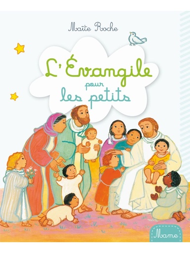 L'Evangile pour les petits (de Maïte Roche)