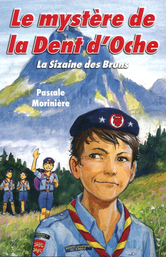 La sizaine des bruns - T.2 - Le mystère de la dent d'Oche