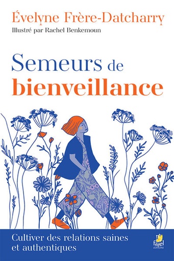 Semeur de bienveillance