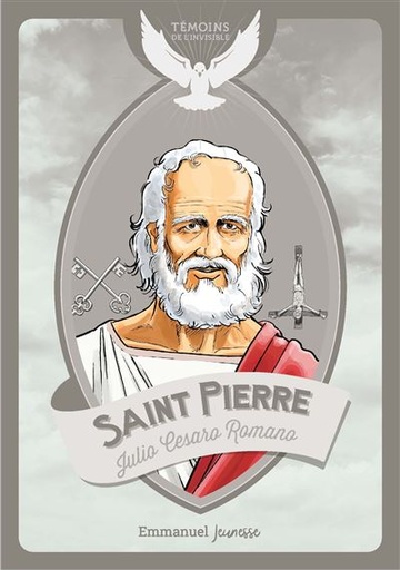 Saint Pierre (col. Témoins de l'Invisible)