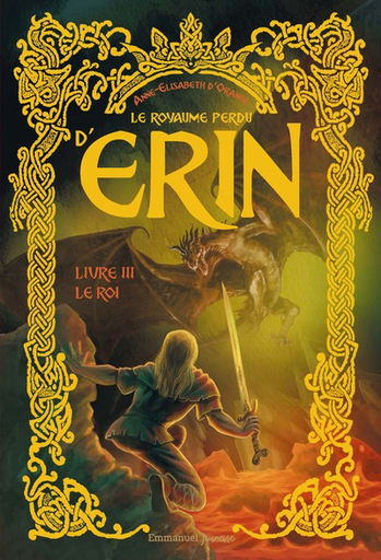 Le Royaume Perdu d'Erin - Tome 3 - Le Roi