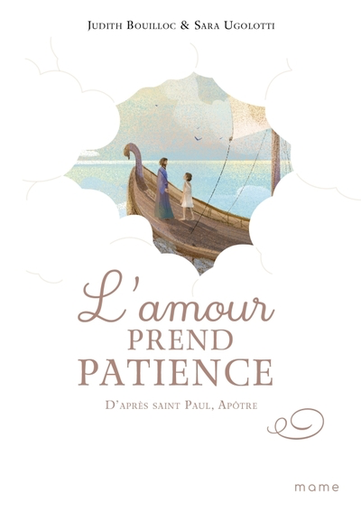 L'amour prend patience, d'après St Paul Apôtre (col. Trésors des Saints)