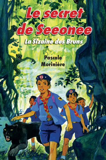 La sizaine des bruns - T.3 - Le secret de Seeonee