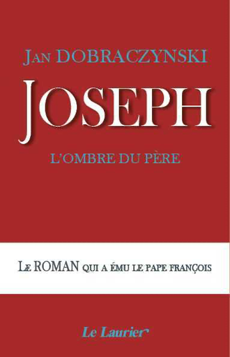 Joseph, l'ombre du père (ancienne édition)