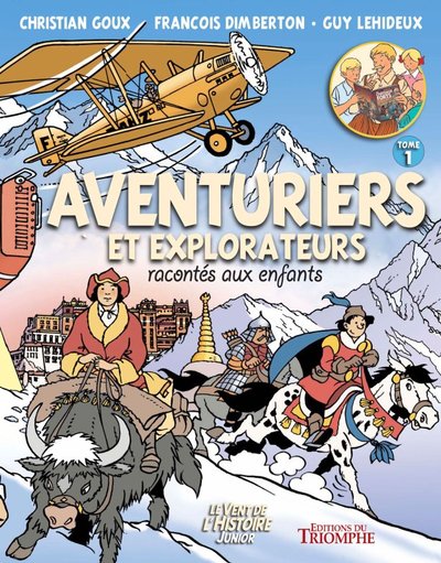 Aventuriers et Explorateurs racontés aux enfants - Tome 1 (col. Vent de l'Histoire)