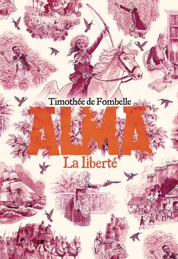 Alma - T.3 - La liberté