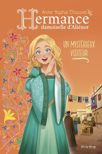 Hermance, Damoiselle d'Aliénor - T.4 - Un mystérieux visiteur