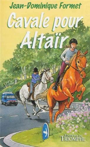 Les Cavalcades de Prune T.5 - Cavale pour Altaïr