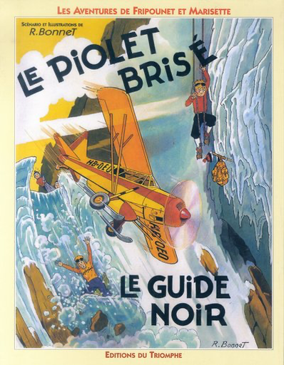 Fripounet et Marisette - T.1 - Le Piolet Brisé - Le Guide Noir