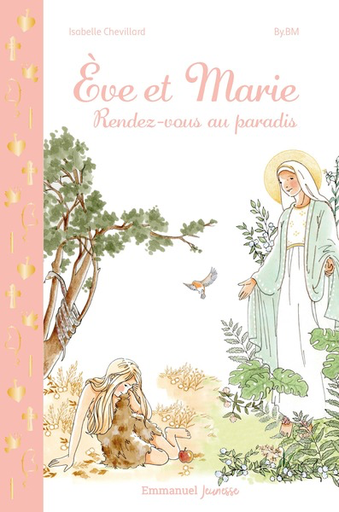 Eve et Marie, Rendez-vous au Paradis (col. Laetare)
