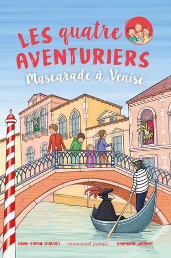 Les Quatre Aventuriers - T.08 - Mascarade à Venise