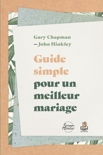 Guide simple pour un meilleur mariage