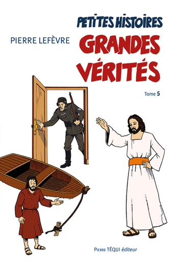 Petites Histoires, Grandes Vérités - Tome 5