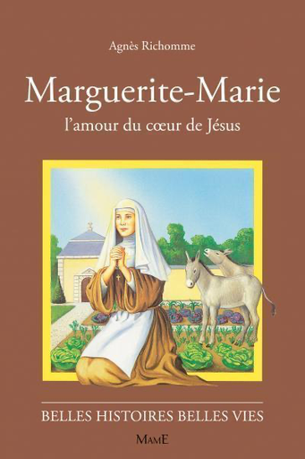 Marguerite-Marie (col. Belles Histoires Belles Vies)