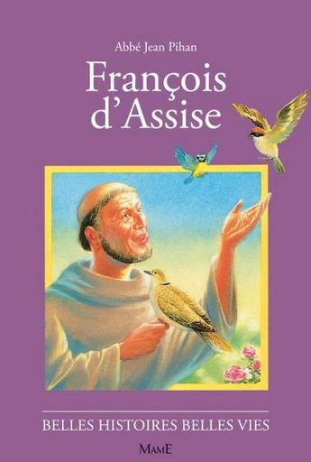 Francois d'Assise (col. Belles Histoires Belles Vies)