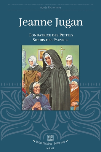 Jeanne Jugan (col. Belles Histoires Belles Vies)