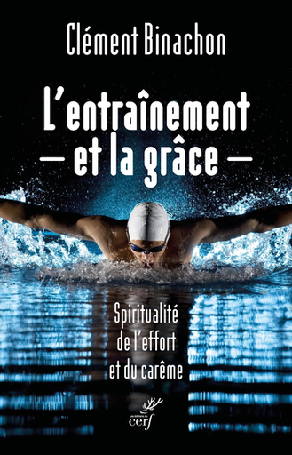 L'Entrainement et la Grâce