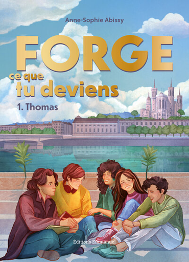 Forge ce que tu deviens T.1 - Thomas