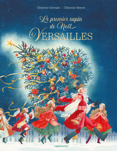 Le Premier Sapin de Noël à Versailles