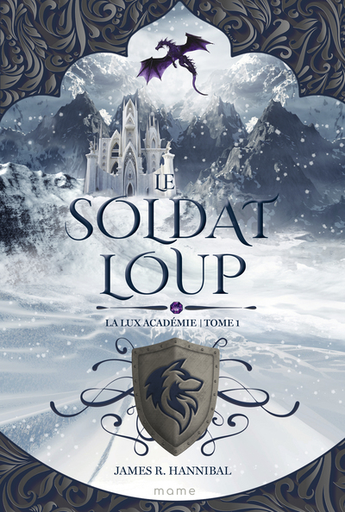 Le Soldat Loup (La Lux Academie T.1)