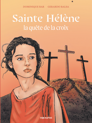 Sainte Hélène - La Quête de la Croix - BD