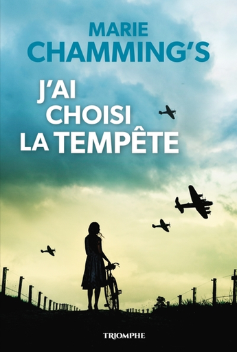 J'ai choisi la tempête - Roman