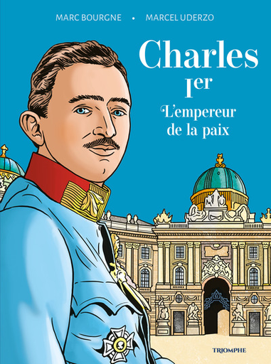 Charles 1er l'Empereur de la Paix - BD
